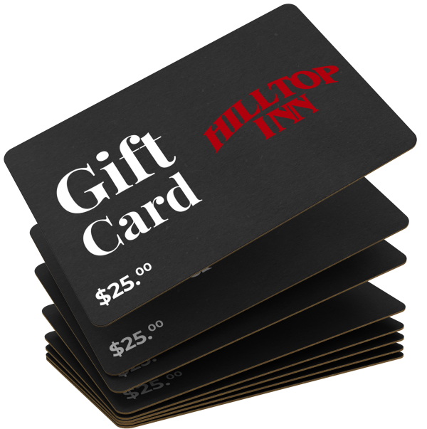 Gift Cards – Hilltop Inn